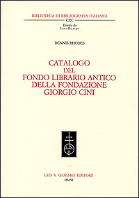 Catalogo del Fondo librario antico della Fondazione Giorgio Cini